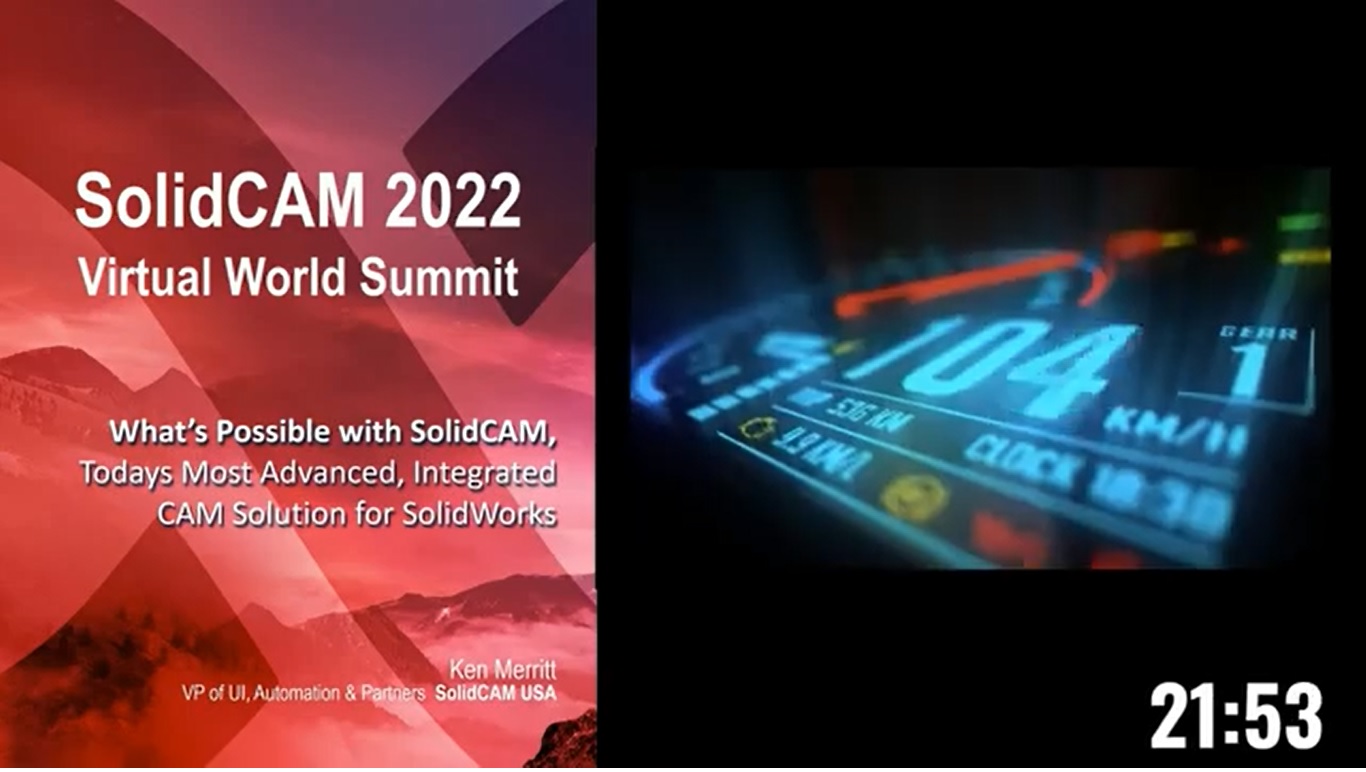SolidCAM World 2022 Virtual Summit